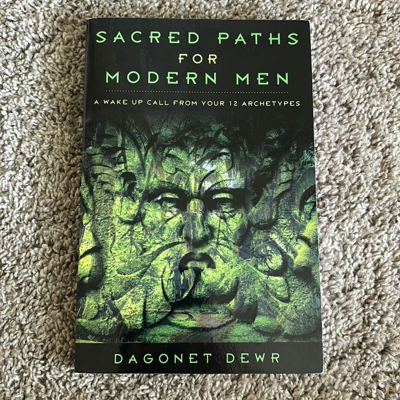 Sacred Paths for Modern Men