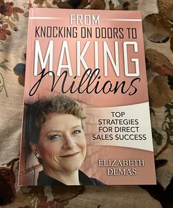 From Knocking on Doors to Making Millions
