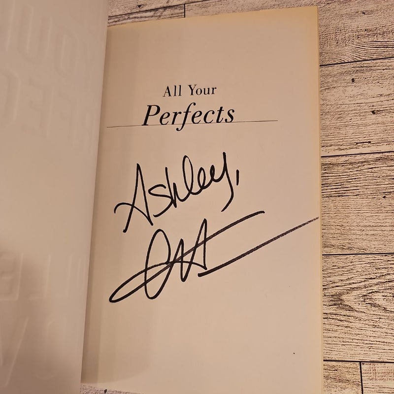 All Your Perfects (signed)