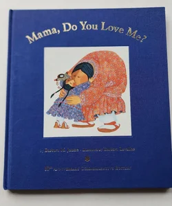 Mama, Do You Love Me?