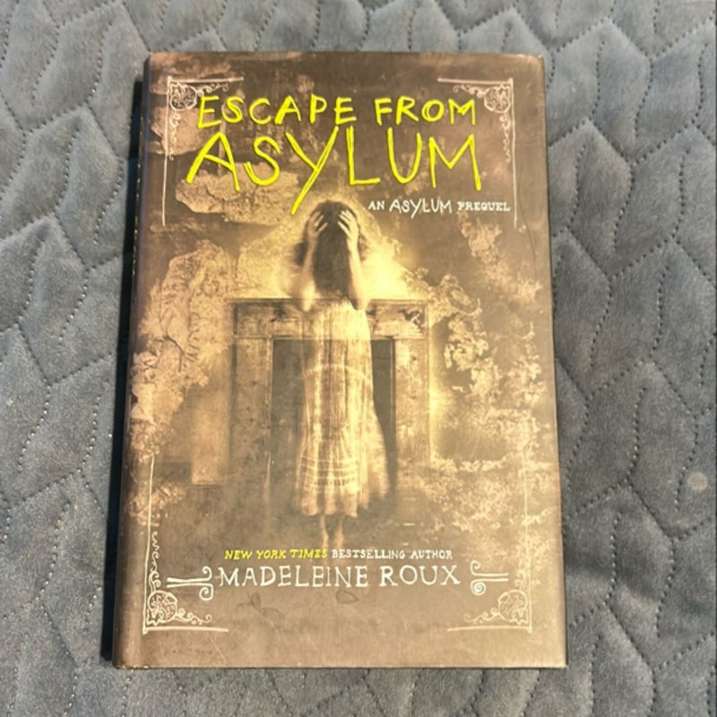 Escape from Asylum