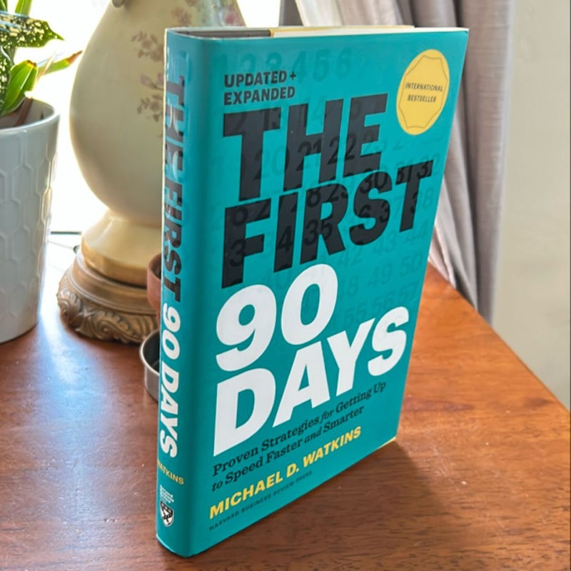 The First 90 Days, Updated and Expanded