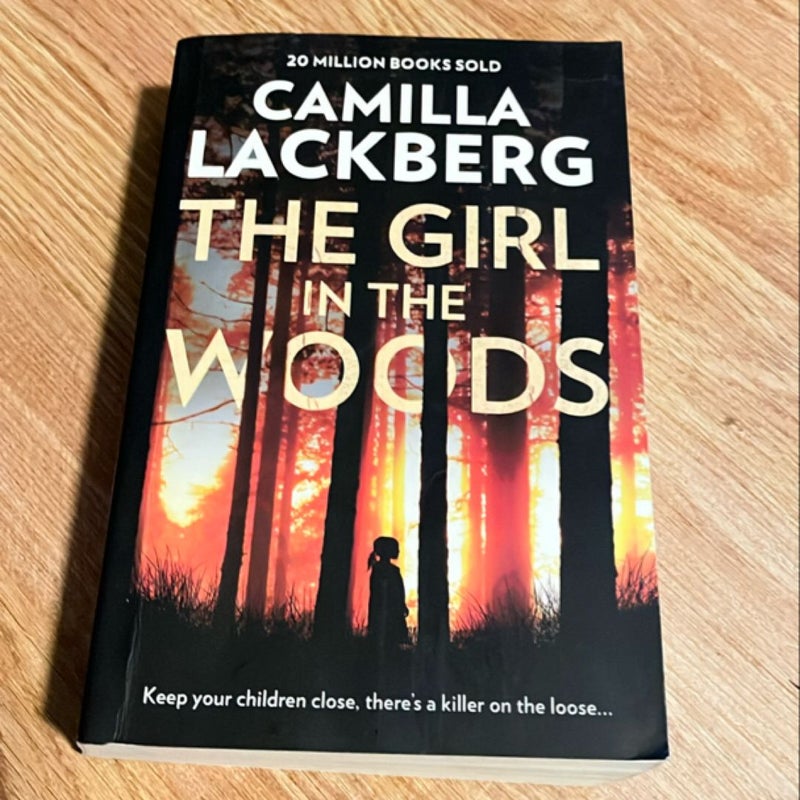 The Girl in the Woods (Patrik Hedstrom and Erica Falck, Book 10)