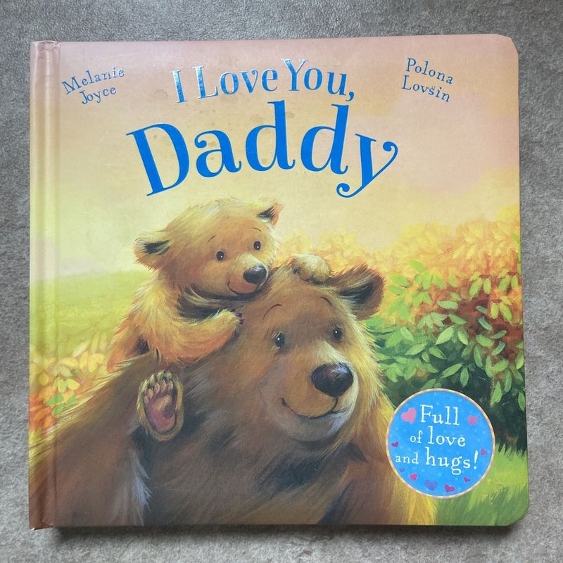 I love you, Daddy 