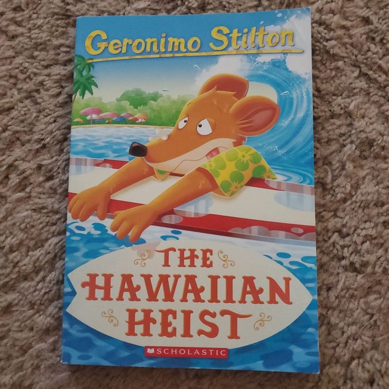 The Hawaiian Heist (Geronimo Stilton #72)