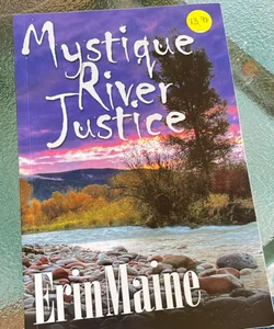 Mystique River Justice