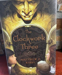 The Clockwork Three