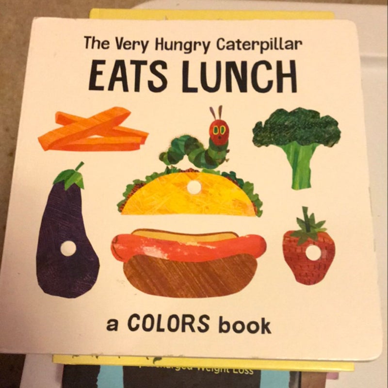 The Very Hungry Caterpillar Eats Lunch