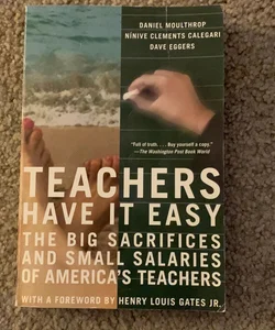 Teachers Have It Easy