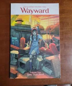 Wayward, Volume 2: Ties That Bind