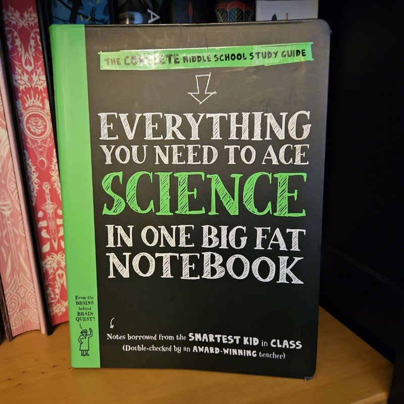 Everything You Need to Ace Science in One Big Fat Notebook