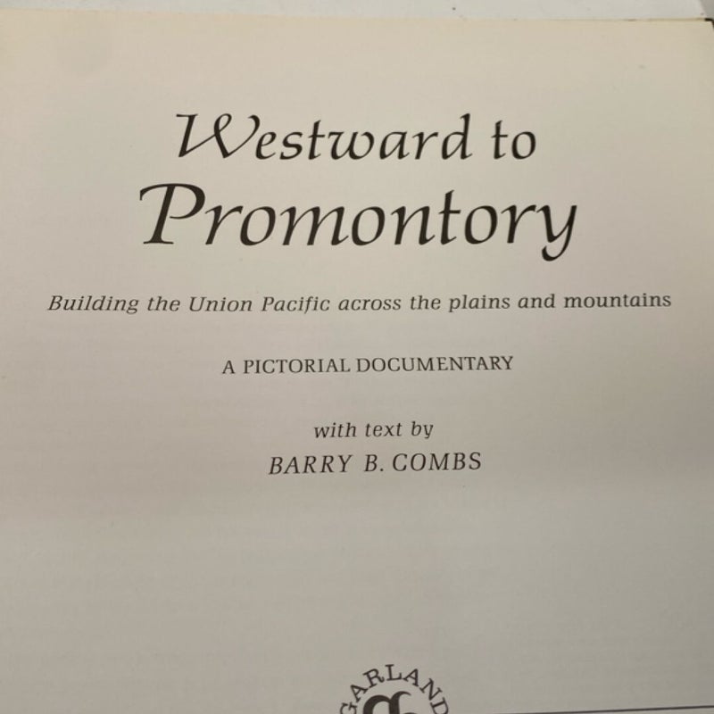 Westward to Promontory