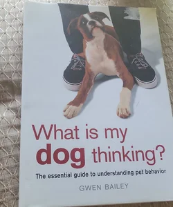 What Is My Dog Thinking?