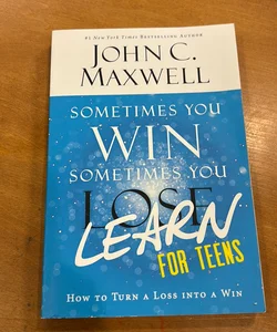 *Signed*Sometimes You Win--Sometimes You Learn for Teens