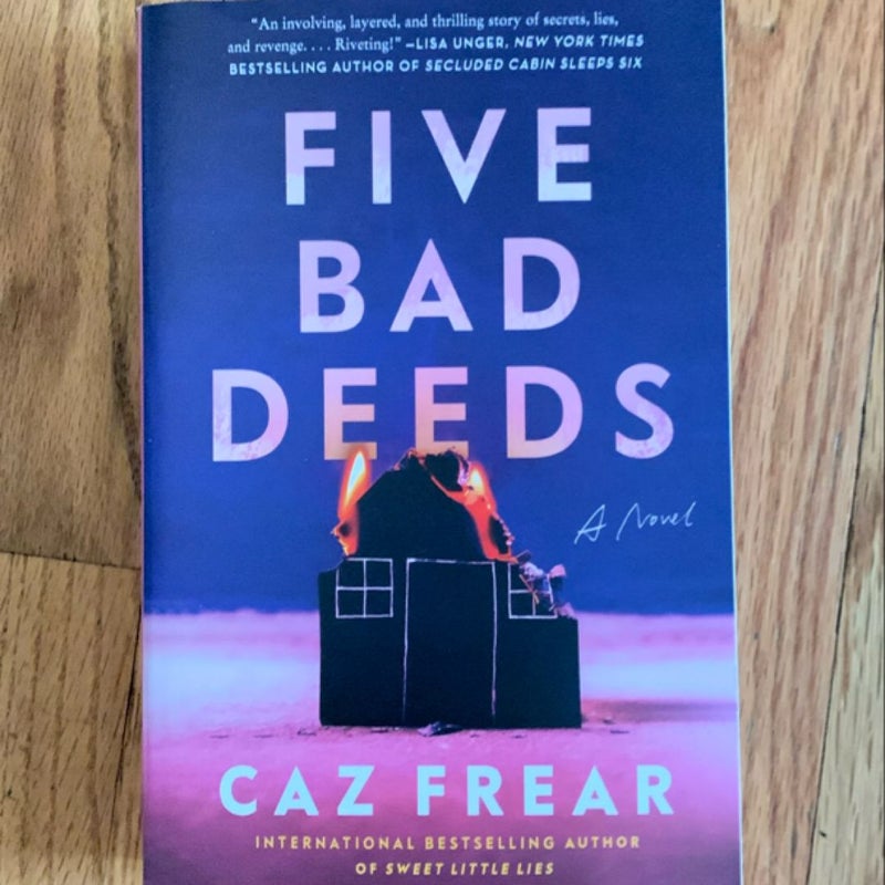 Five Bad Deeds