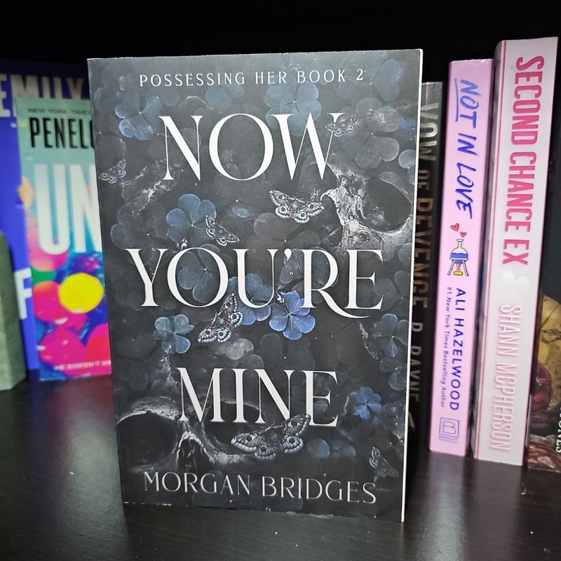 Now You're Mine