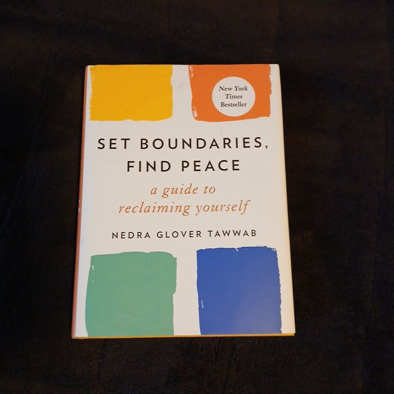 Set Boundaries, Find Peace
