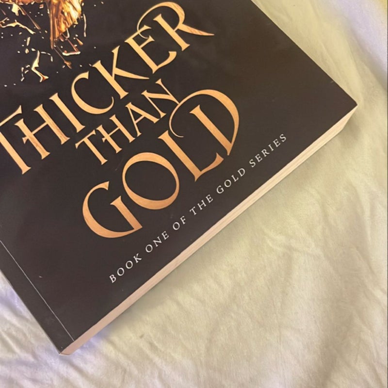 Thicker Than Gold (signed)