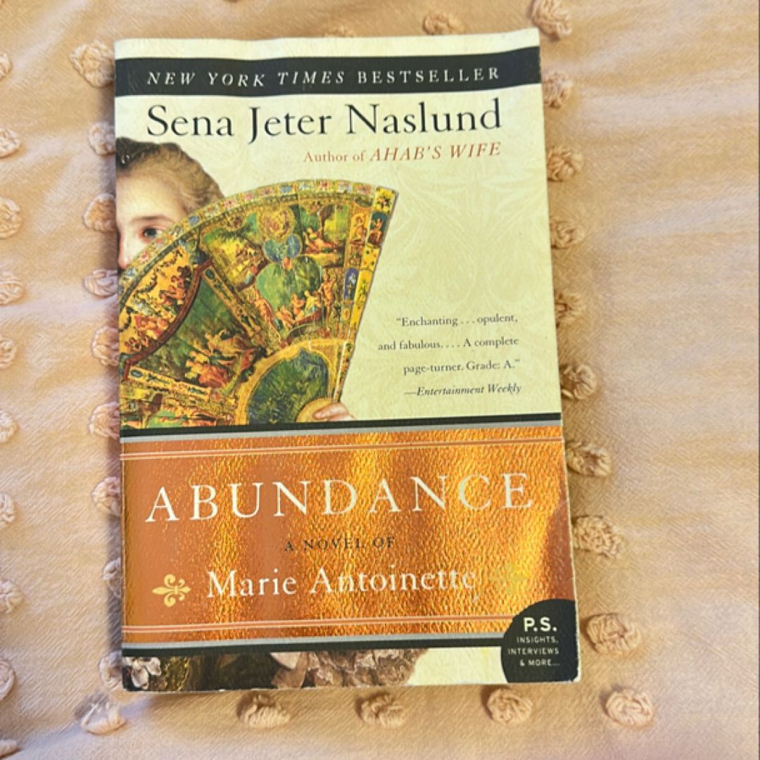 Abundance, a Novel of Marie Antoinette