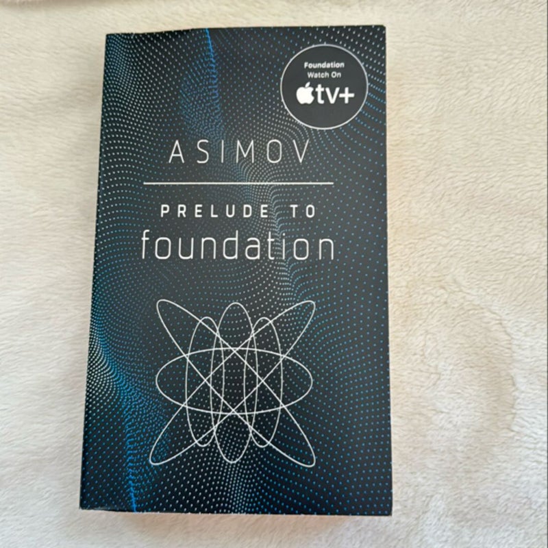 Prelude to Foundation