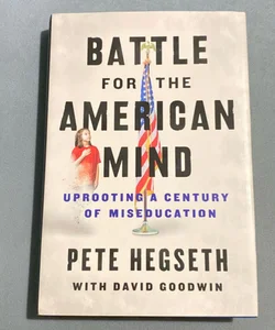 Battle for the American Mind