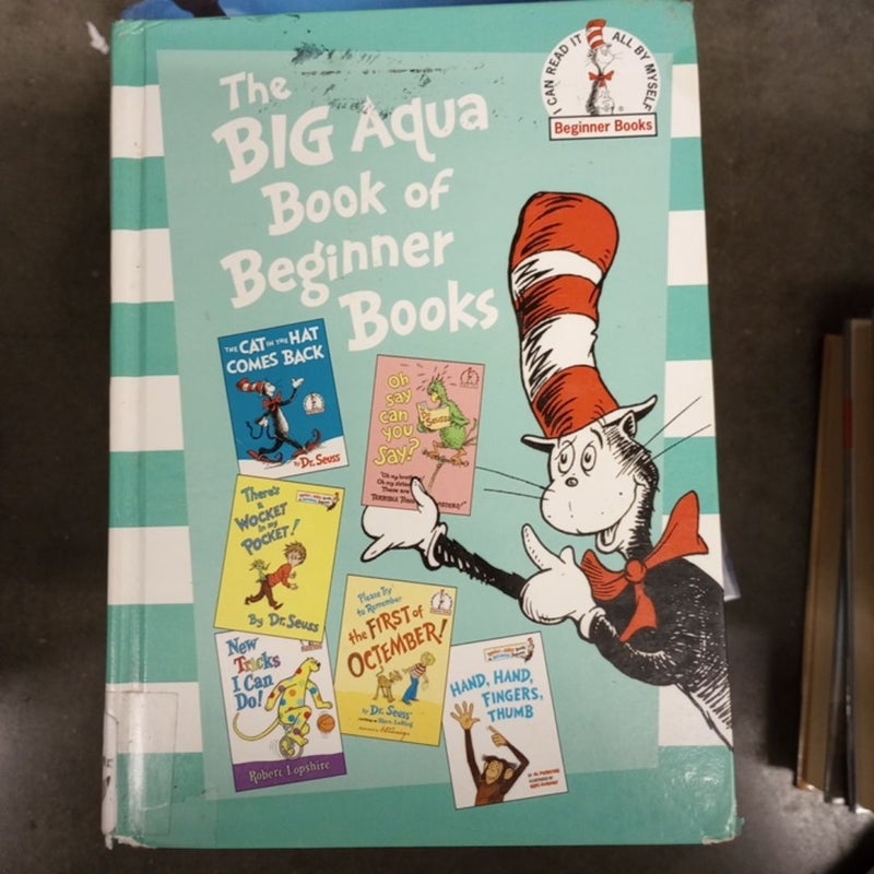 The Big Aqua Book of Beginner Books