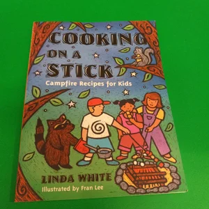 Cooking on a Stick