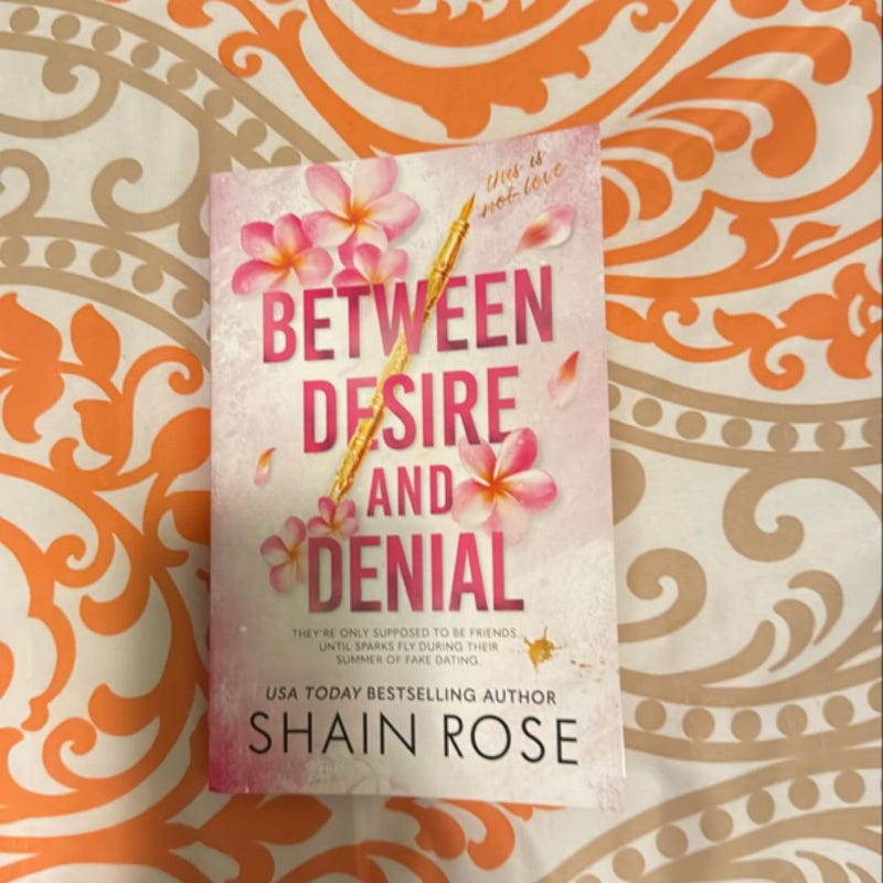 Between Desire and Denial