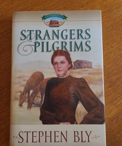 Strangers and Pilgrims 