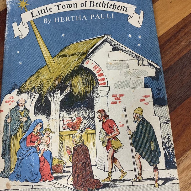 Little Town of Bethlehem by Hertha Pauli 1963 HC/DJ Christmas Carols First ed.