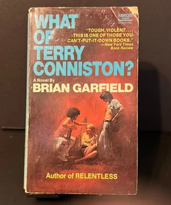 What of Terry Conniston?