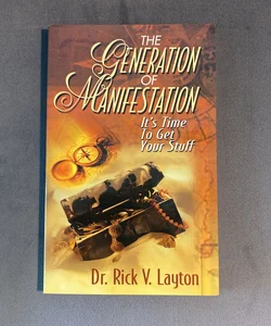 The Generation of Manifestation