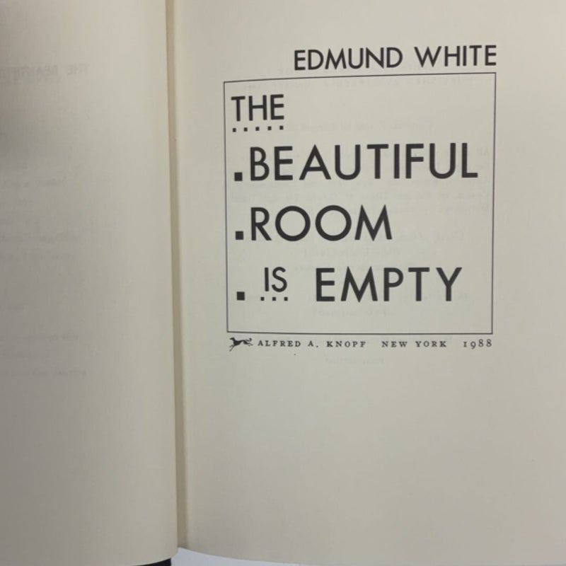 The Beautiful Room Is Empty