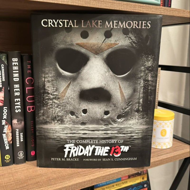 Crystal Lake Memories: the Complete History of Friday The 13th