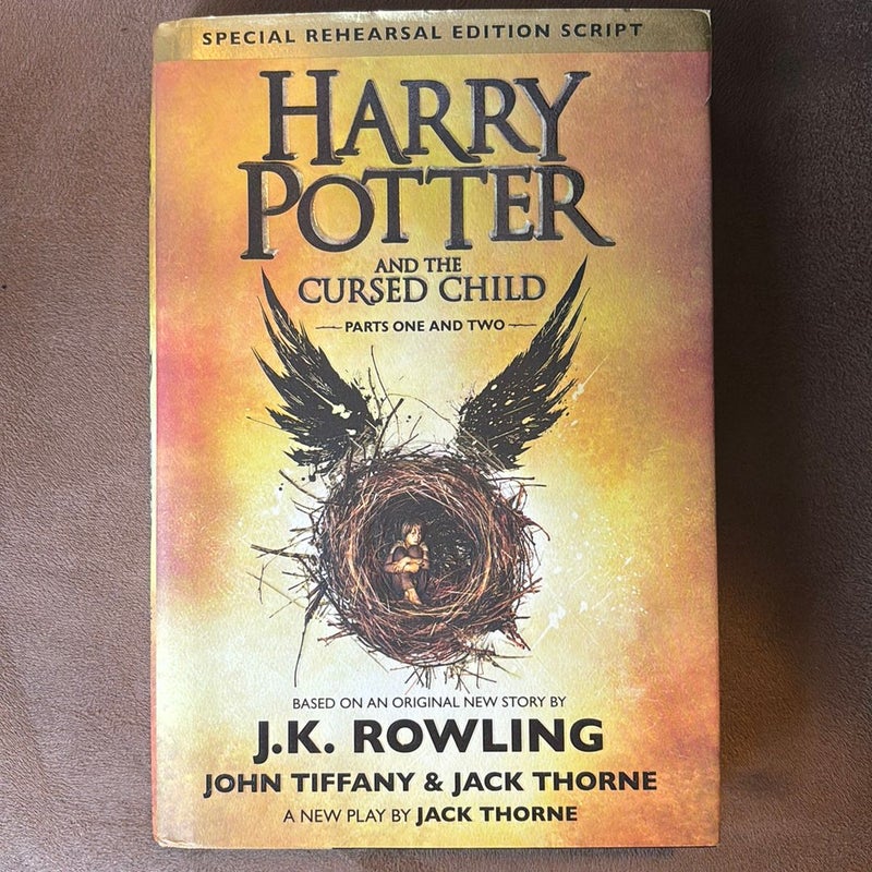 Harry Potter and the Cursed Child Parts One and Two (Special Rehearsal Edition Script)