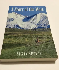 A Story of the West