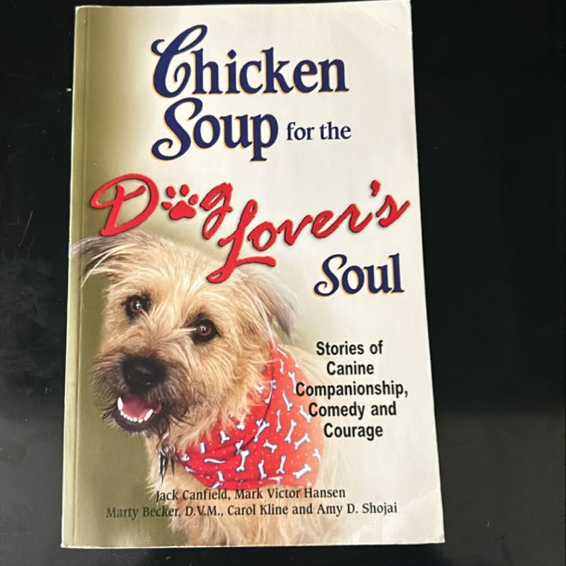 Chicken Soup for the Dog Lover's Soul