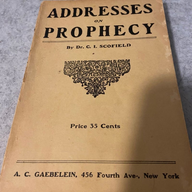 Addresses on Prophecy