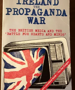 Ireland-The Propaganda War