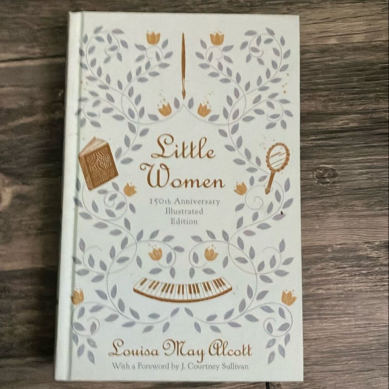 Little Women (150th Anniversary Edition)