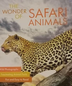 The Wonder of Safari Animals