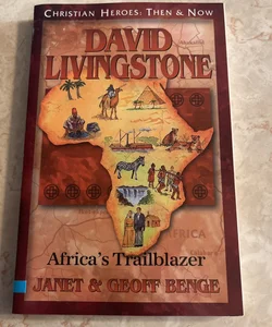 Christian Heroes - Then and Now - David Livingstone