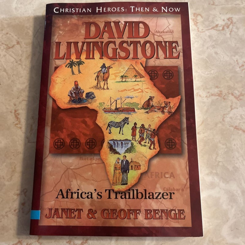 Christian Heroes - Then and Now - David Livingstone