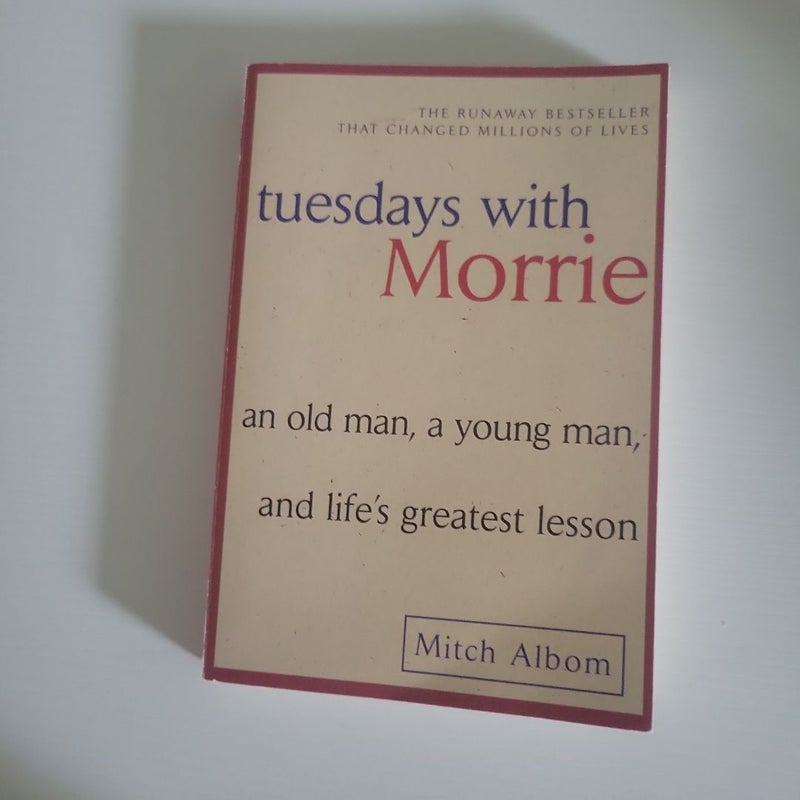 Tuesdays with Morrie