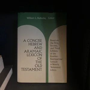 A Concise Hebrew and Aramaic Lexicon of the Old Testament