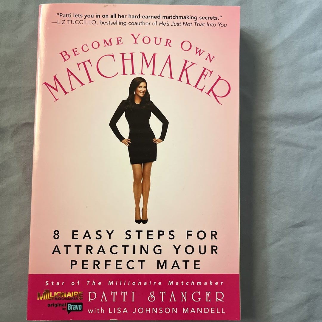 Become Your Own Matchmaker