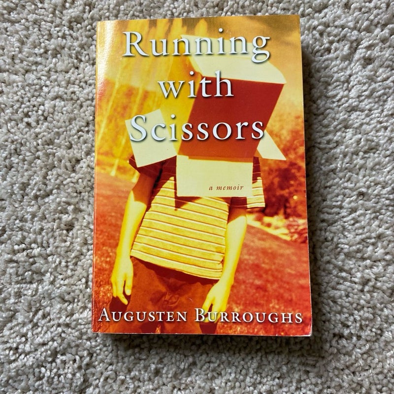 Running with Scissors