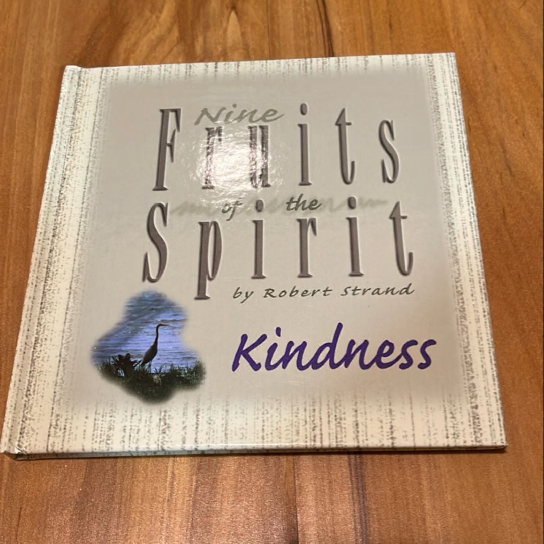Nine Fruits of the Spirit-Kindness