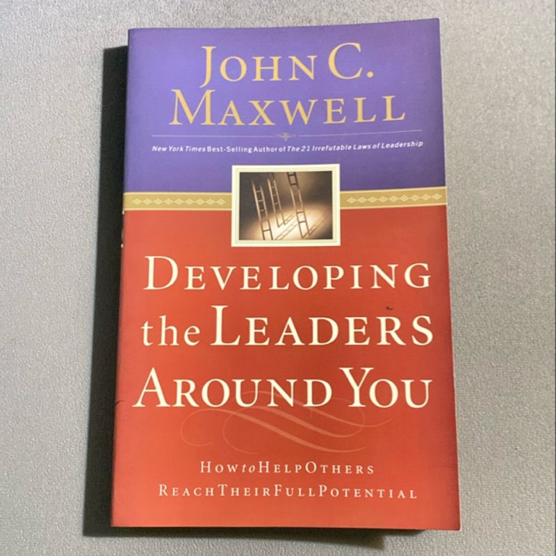 Developing the Leaders Around You