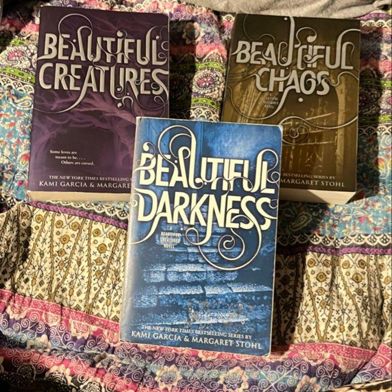 Beautiful Creatures, Beautiful Darkness, & Beautiful Chaos